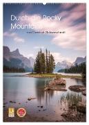 Die kanadischen Rockies (Wandkalender 2024 DIN A2 hoch), CALVENDO Monatskalender