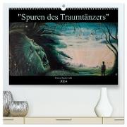 Spuren des Traumtänzers (hochwertiger Premium Wandkalender 2024 DIN A2 quer), Kunstdruck in Hochglanz