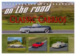 on the road Classic Cabrios (Tischkalender 2024 DIN A5 quer), CALVENDO Monatskalender