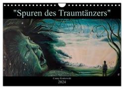 Spuren des Traumtänzers (Wandkalender 2024 DIN A4 quer), CALVENDO Monatskalender