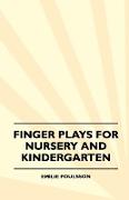 Finger Plays for Nursery and Kindergarten