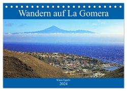 Wandern auf La Gomera (Tischkalender 2024 DIN A5 quer), CALVENDO Monatskalender