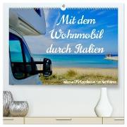 Mit dem Wohnmobil durch Italien (hochwertiger Premium Wandkalender 2024 DIN A2 quer), Kunstdruck in Hochglanz