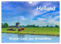 Holland, Wasser, Land und Windmühlen (Wandkalender 2024 DIN A4 quer), CALVENDO Monatskalender