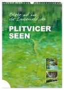 Erlebe mit mir die Zauberwelt der Plitvicer Seen (Wandkalender 2024 DIN A3 hoch), CALVENDO Monatskalender