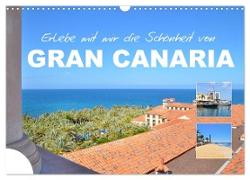 Erlebe mit mir die Schönheit von Gran Canaria (Wandkalender 2024 DIN A3 quer), CALVENDO Monatskalender