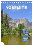Erlebe mit mir den Yosemite Nationalpark (Tischkalender 2024 DIN A5 hoch), CALVENDO Monatskalender