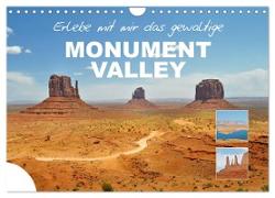 Erlebe mit mir das gewaltige Monument Valley (Wandkalender 2024 DIN A4 quer), CALVENDO Monatskalender