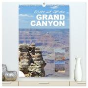 Erlebe mit mir den Grand Canyon (hochwertiger Premium Wandkalender 2024 DIN A2 hoch), Kunstdruck in Hochglanz