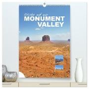 Erlebe mit mir das Monument Valley (hochwertiger Premium Wandkalender 2024 DIN A2 hoch), Kunstdruck in Hochglanz