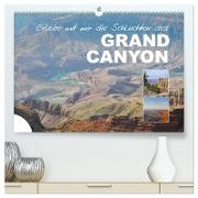 Erlebe mit mir die Schluchten des Grand Canyon (hochwertiger Premium Wandkalender 2024 DIN A2 quer), Kunstdruck in Hochglanz