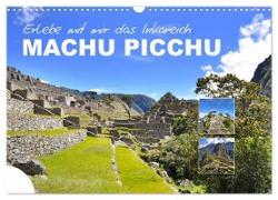 Erlebe mit mir das Inkareich Machu Picchu (Wandkalender 2024 DIN A3 quer), CALVENDO Monatskalender