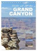 Erlebe mit mir den Grand Canyon (Tischkalender 2024 DIN A5 hoch), CALVENDO Monatskalender