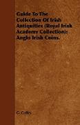 Guide to the Collection of Irish Antiquities (Royal Irish Academy Collection)