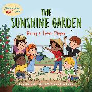 Chicken Soup for the Soul KIDS: The Sunshine Garden