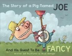 The Story of a Pig Named Joe