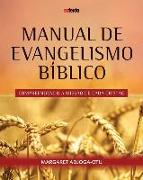 Manual de Evangelismo Biblico: Compreendo a Missao de Cada Cristao