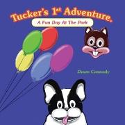 Tucker's 1St Adventure