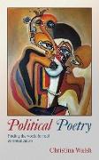 Political Poetry: Finding the Words for Real Communication