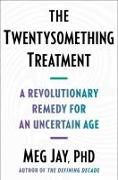 The Twentysomething Treatment