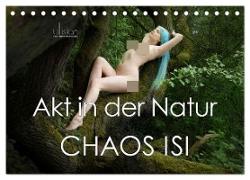 Akt in der Natur - Chaos Isi (Tischkalender 2024 DIN A5 quer), CALVENDO Monatskalender