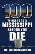 100 Things to Do in Mississippi Before You Die