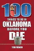 100 Things to Do in Oklahoma Before You Die