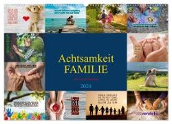 Achtsamkeit FAMILIE mit coolen Sprüchen (Wandkalender 2024 DIN A2 quer), CALVENDO Monatskalender