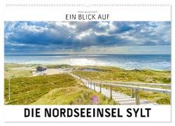 Ein Blick auf die Nordseeinsel Sylt (Wandkalender 2024 DIN A2 quer), CALVENDO Monatskalender