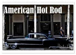 American Hot Rod (Wandkalender 2024 DIN A2 quer), CALVENDO Monatskalender