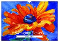 Swinging Flowers (Wandkalender 2024 DIN A3 quer), CALVENDO Monatskalender