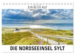 Ein Blick auf die Nordseeinsel Sylt (Tischkalender 2024 DIN A5 quer), CALVENDO Monatskalender