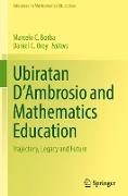 Ubiratan D¿Ambrosio and Mathematics Education