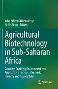Agricultural Biotechnology in Sub-Saharan Africa