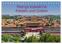 Pekings kaiserliche Paläste und Gärten (Tischkalender 2024 DIN A5 quer), CALVENDO Monatskalender