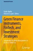 Green Finance Instruments, FinTech, and Investment Strategies