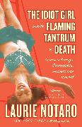 The Idiot Girl and the Flaming Tantrum of Death