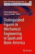 Distinguished Figures in Mechanical Engineering in Spain and Ibero-America