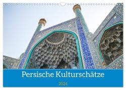 Persische Kultur Irans (Wandkalender 2024 DIN A3 quer), CALVENDO Monatskalender