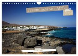 Lanzarote - Trauminsel vor Afrika (Wandkalender 2024 DIN A4 quer), CALVENDO Monatskalender