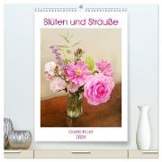 Blüten und Sträuße (hochwertiger Premium Wandkalender 2024 DIN A2 hoch), Kunstdruck in Hochglanz