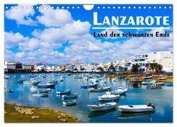 Lanzarote - Land der schwarzen Erde (Wandkalender 2024 DIN A4 quer), CALVENDO Monatskalender