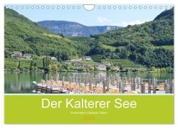 Der Kalterer See - Schönheit in Südtirols Süden (Wandkalender 2024 DIN A4 quer), CALVENDO Monatskalender