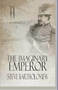 The Imaginary Emperor