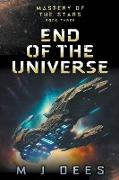 End of the Universe