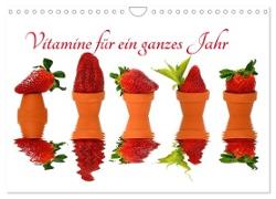 Vitamine für ein ganzes Jahr (Wandkalender 2024 DIN A4 quer), CALVENDO Monatskalender