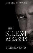 The Silent Assassin