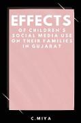 Effects of Children's Social Media Use on Their Families in Gujarat