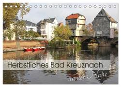 Herbstliches Bad Kreuznach an der Nahe (Tischkalender 2024 DIN A5 quer), CALVENDO Monatskalender