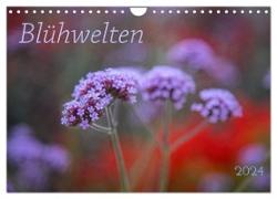 Blühwelten (Wandkalender 2024 DIN A4 quer), CALVENDO Monatskalender